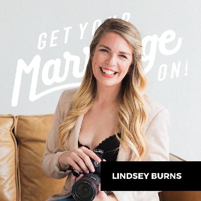 278: Intimate Exposure: Boudoir & the Journey to Self-Acceptance with Lindsey Burns