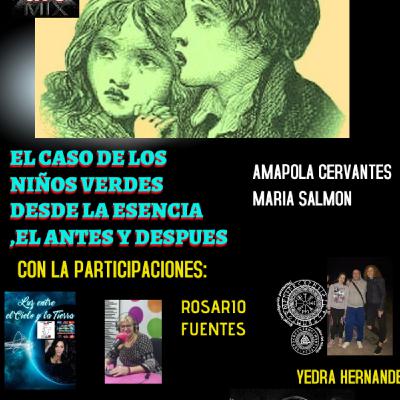 DESDE LA ESENCIA EL CASO DE LOS NIÑOS VERDES
