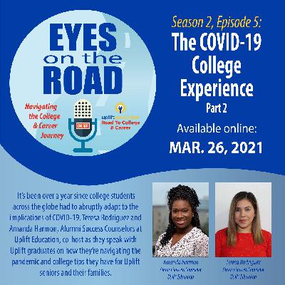 S2,E5: The COVID-19 College Experience Pt. 2 S2,E5: The COVID-19 College Experience Pt. 2
