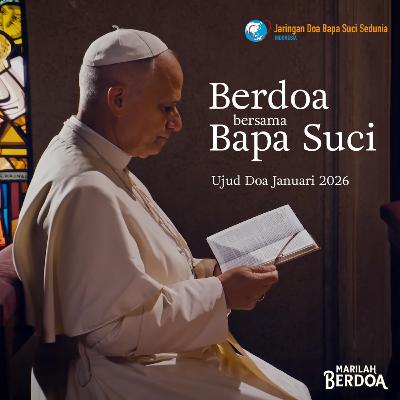 Ujud Doa Bapa Suci Januari 2026 & Doa Persembahan Harian