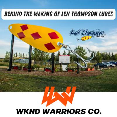 Episode 99 // Behind the Making of Len Thompson Lures