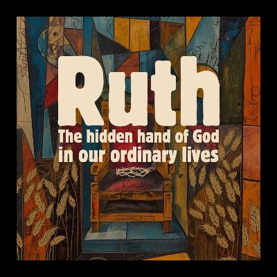 Ruth // Faith in Action