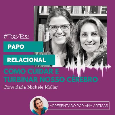 Como cuidar e turbinar o nosso Cérebro