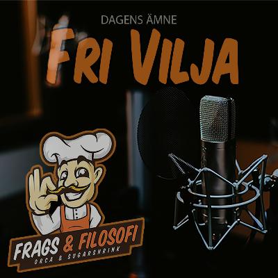 Fri vilja Fri vilja