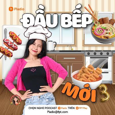 #114: Đầu bếp mới - P3 #114: Đầu bếp mới - P3