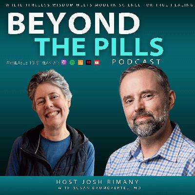 #87: Leaving the System, Not the Mission: Dr. Susan Baumgaertel on Healing After Leaving Medicine