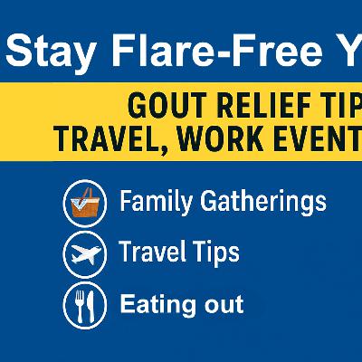 Gout Management Travel, Dining, and Vacation