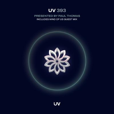 Paul Thomas presents UV Radio 393 -  2-hour special including 1-hour Mind of Us guest mix