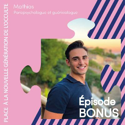 Mathias Barthes: Place à la nouvelle génération de l'occulte.