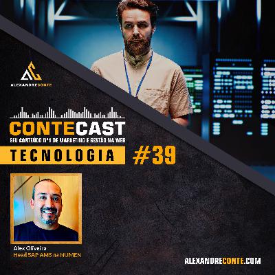 Contecast #39 [Tecnologia] - Gestão de Equipes Técnicas | Alex Oliveira