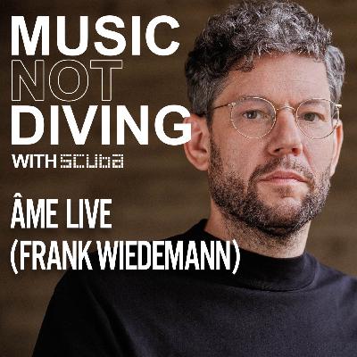 #41 Frank Wiedemann: Âme Live and the new wave of Berlin clubbing