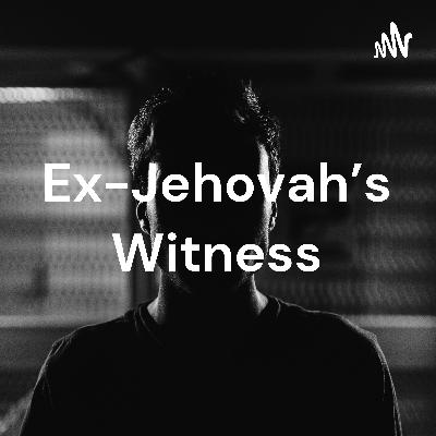 Ethan's Ex-Jehovah's Witness Story