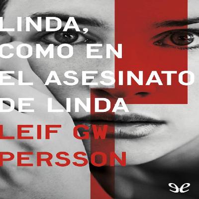 9. Linda, como en el asesinato de Linda ( Cap 90 al 99 )