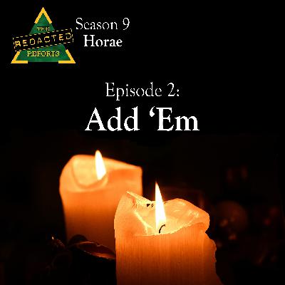 Horae Episode 2 - Add Em