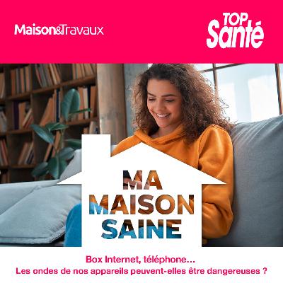 Box internet, téléphone... les ondes de nos appareils peuvent-ils être dangereux ?