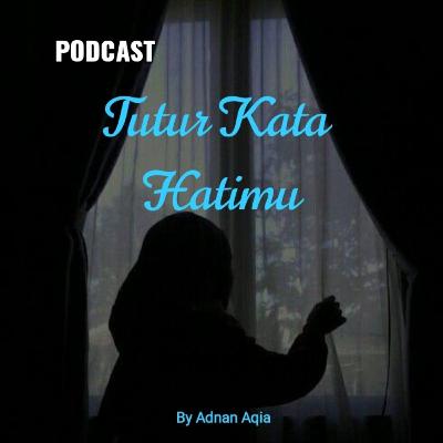 Tutur Kata Hatimu (Trailer)