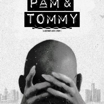The Real Pam & Tommy (to us...)