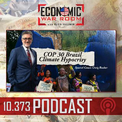Ep 373 | Power, Climate, and Control: Inside COP30