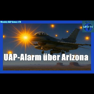 AAROs neues Video, Ross Coulthart in Arizona, #UFOs in Japan und mehr | UFOTV News #79