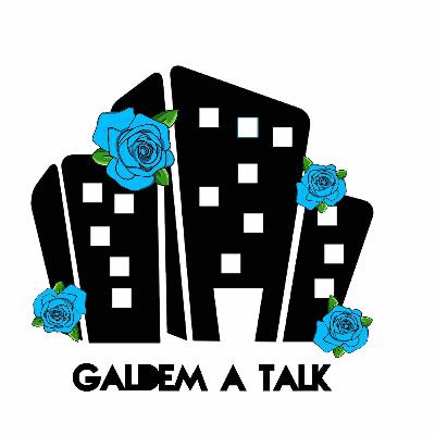 #101 - Life update, chit chat & GALDEM A TALKSHOW #101 - Life update, chit chat & GALDEM A TALKSHOW