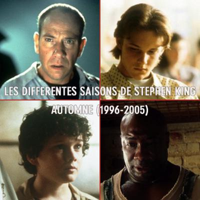 S01E07 Les différentes saisons de Stephen King - Automne (1996-2005)