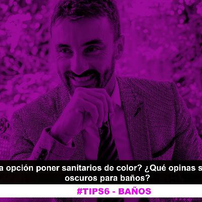 TIPS#6 BAÑOS EN INTERIORES: Tipologías y usos