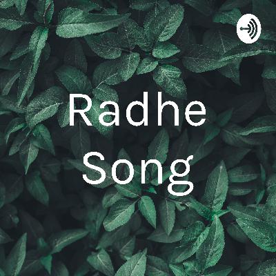 Radhe song