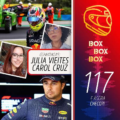 #117 - E agora, Checo?