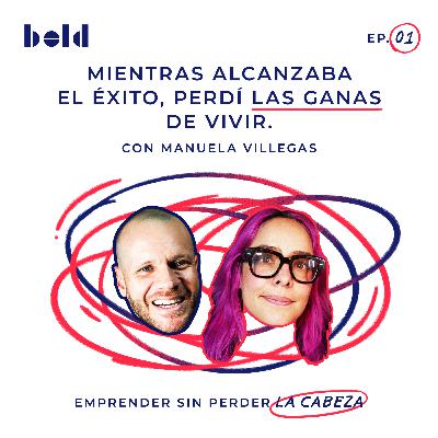 Manuela Villegas: Liderar mientras te rompes por dentro Manuela Villegas: Liderar mientras te rompes por dentro