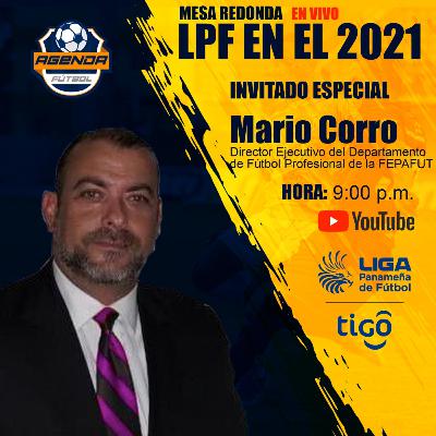 MESA REDONDA, INVITADOS ESPECIALES MARIO CORRO