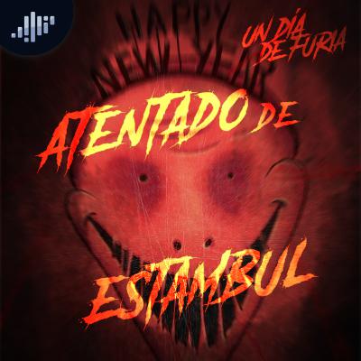 Atentado de Estambul | Un día de furia