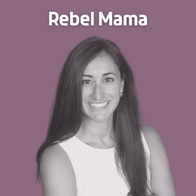 Being a Rebel Mama with Laura Rafferty