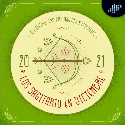 Podcast de astrología | Sagitario en diciembre de 2021 | Signos Zodiacales Podcast de astrología | Sagitario en diciembre de 2021 | Signos Zodiacales