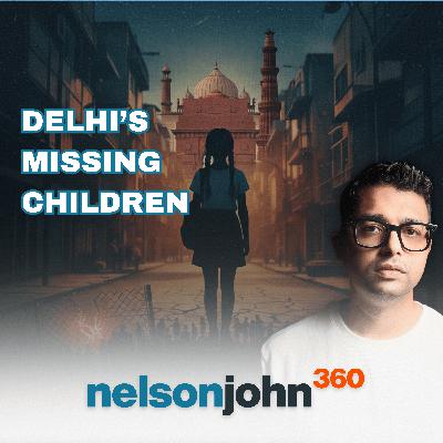 When Delhi's Children Disappear - What Missing Data Reveals When Delhi's Children Disappear - What Missing Data Reveals