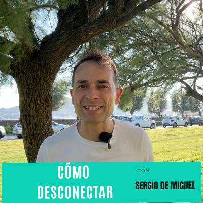 RTE - Cap T25x14 - Cómo desconectar en tu tiempo libre