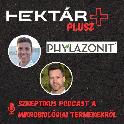 Tényleg hatékonyak a talajbaktérium-készítmények? | Szkeptikus podcast talajoltásról, szárbontásróln (HEKTÁR Plusz) Tényleg hatékonyak a talajbaktérium-készítmények? | Szkeptikus podcast talajoltásról, szárbontásróln (HEKTÁR Plusz)