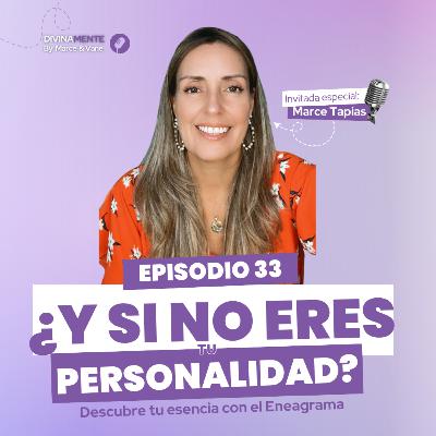 👉ENEAGRAMA: Lo que NADIE te dice sobre tu PERSONALIDAD 🔍🧠 FT Marcela Tapias | DivinaMente T4 EP33