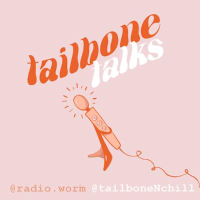 Tailbone Talks: Feeling Safe in Your Body with Sinsia the Queer Sex Coach (03.09.22)