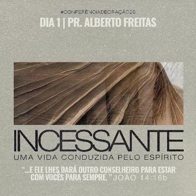 Conferência de Oração - Dia 1 | Pr. Alberto Freitas Conferência de Oração - Dia 1 | Pr. Alberto Freitas