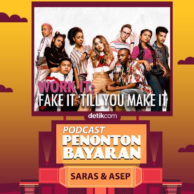 Work It (Netflix) Apa Seikonik Step Up? Work It (Netflix) Apa Seikonik Step Up?