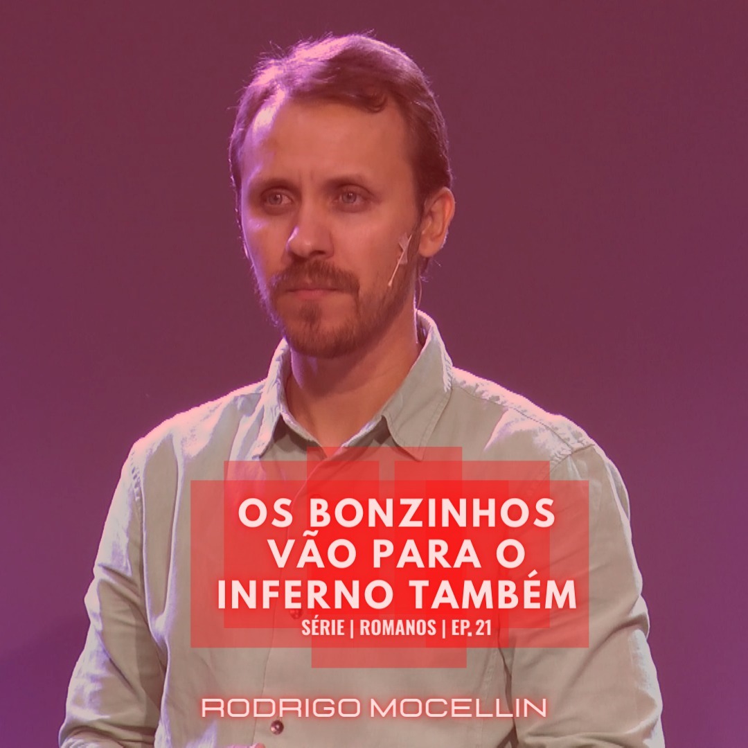 SÉRIE | ROMANOS | EP.21 | OS BONZINHOS VÃO PARA O INFERNO TAMBÉM episode artwork