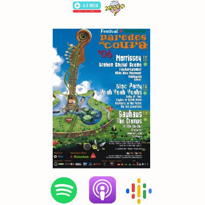 Ep. 85 - 2006 [Especial 30 Anos]