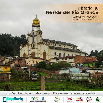 Historia 10 / Fiestas del Río Grande en Aragón