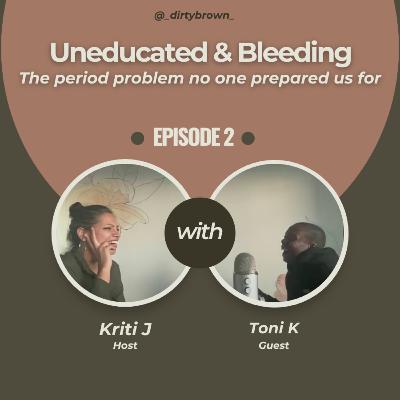 Uneducated & bleeding