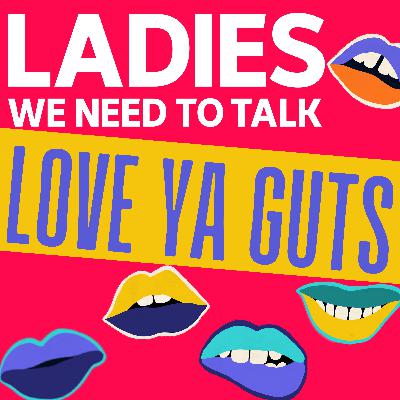 Love ya guts! What to eat to feel your best Love ya guts! What to eat to feel your best