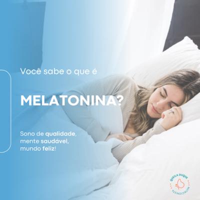 O que é melatonina?