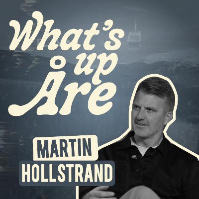 Martin Hollstrand: Skateboarding, Leadership and Shredding New Paths