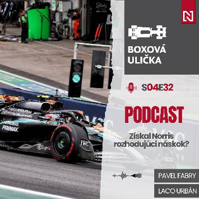 Norris jazdí v životnej forme. Zaslúžil si Piastri trest? (S04E32)