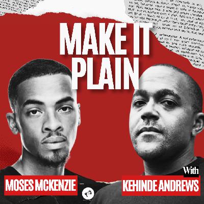 White Supremacy will end the world...but not over Iran + Moses McKenzie Interview