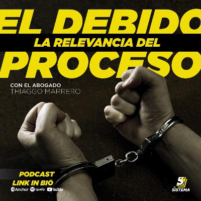 Relevancia del debido proceso en la sociedad